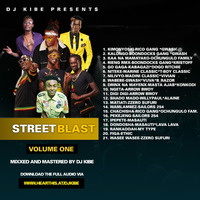 DJ KIBE_STREET_ BLAST VOL 1 by DJ_KIBE