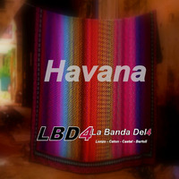 Havana by LBD•4 Official