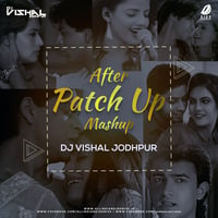 After Patch Up Mashup - DJ Vishal Jodhpur (hearthis.at) by Raxx Jacker