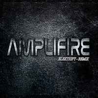 Amplifire - Elektrify Remix 2019 by elektrifymusic