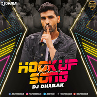Hook Up Song (Remix) - DJ Dharak | Bollywood DJs Club by Bollywood DJs Club