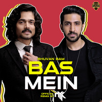 Bas Mein (Bhuvan Bam) - DJ NYK Official Remix | Bollywood DJs Club by Bollywood DJs Club