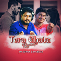 Tera Ghata x We D'ont Talk Anymore - Dj Jeeva & Dj Adrick's Remix by DJ Jeeva