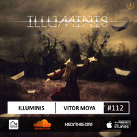 Vitor Moya - Illuminis 112 (Sep.19) by Vitor Moya