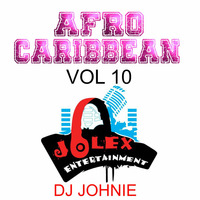 AFROCARIBBEAN VOL 10 by Jolex Entertainment United Kingdom.