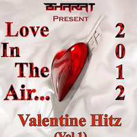 Love In The Air - Vol. 1 (Valentine Hitz) by Bharat Tanwar