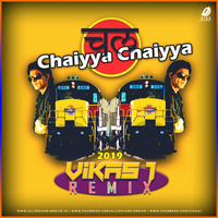 Chaiyyan Chaiyyan (Remix 2019) - Vikas J by AIDD
