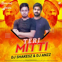 Teri Mitti (Remix) - DJ Shakesz &amp; DJ Anzz by AIDD