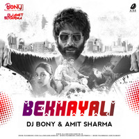 Bekhayali (Remix) - DJ Bony &amp; Amit Sharma by AIDD