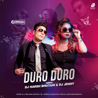 Duro Duro (Remix) - DJ Harsh Bhutani &amp; DJ Jenny by AIDD