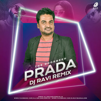 Prada (The Doorbeen) - DJ Ravi Remix by AIDD