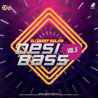 Desi Bass Vol.5 - DJ Mudit Gulati