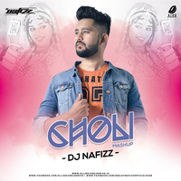 Choli (Mashup) - DJ Nafizz by AIDD
