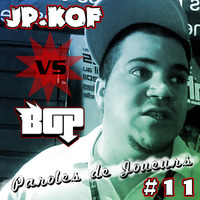 Paroles de Joueurs #11 - JP.Kof by Tmdjc