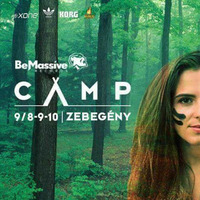 Be Massive Camp 09.09.2017 - Zebegény - mixed by technicLEGO by technicLEGO