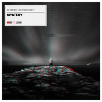 Roberto Rodriguez - Mystery (Radio Edit) by Roberto Rodriguez