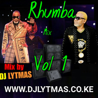 DJ LYTMAS - RHUMBA MIX 2019 by DJ LYTMAS
