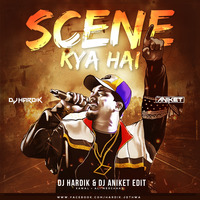 Scene kya hai DJ Hardik & DJ Aniket Chari Mashup (kawal x ali merchant) by Dj Hardik