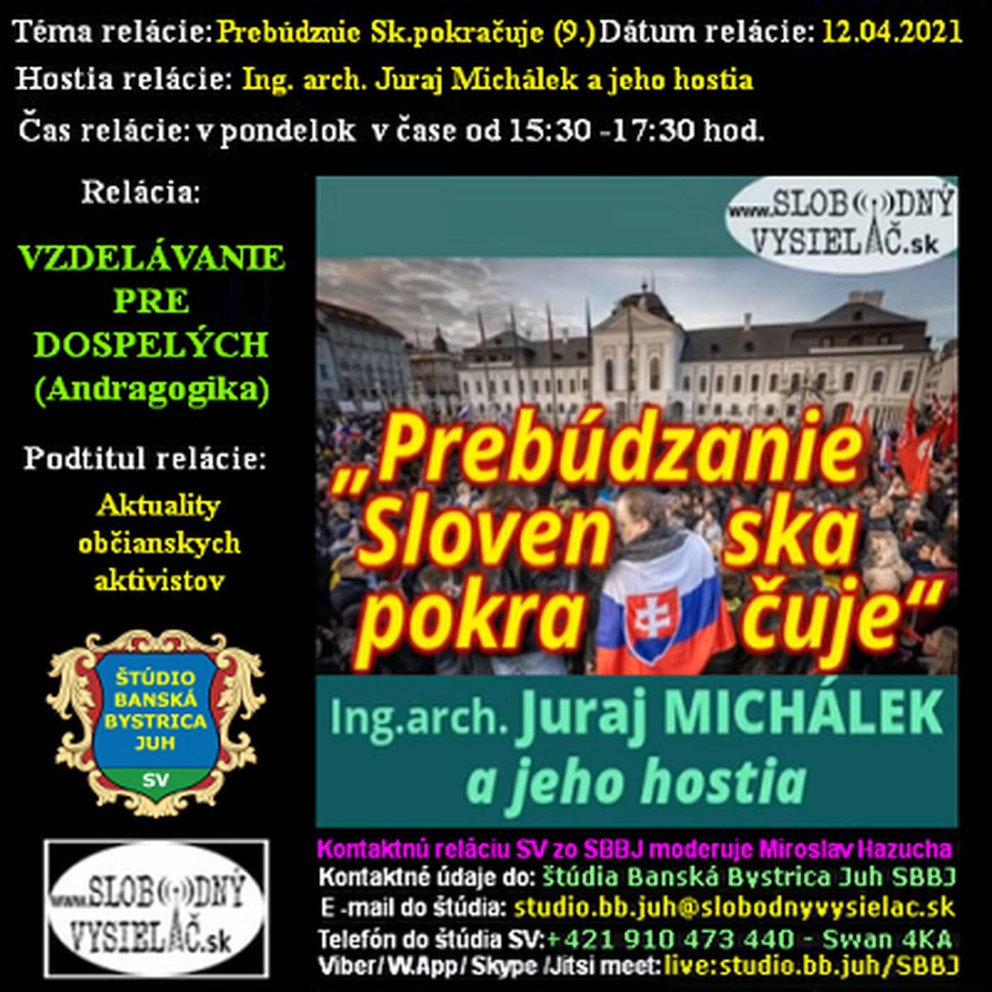 Vzdelávanie pre dospelých 243 - 2021-04-12 Prebúdzanie Slovenska Pokračuje (9.) episode artwork