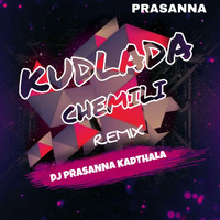 KUDLADA CHAMELI - DJ PRASANNA KADTHALA by DJ Prasanna Kadthala