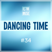 Dancing Time Mix #34 by RS'FM Music