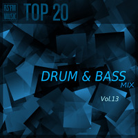 Drum &amp; Bass Mix Vol.13 by RS'FM Music