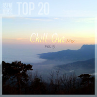 Chill Out Mix Vol.13 by RS'FM Music