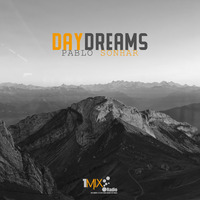 Pablo Sonhar @pablosonhar  - Daydreams Episode 130 by Pablo Sonhar