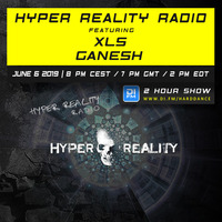 Hyper Reality Radio 108 – feat. XLS &amp; Ganesh by Hyper Reality Records