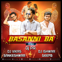 Basanni Baa - DJ ViKaS Sankeshwar X DJ PR X DJ Ishwar GeePB by DJ ViKaS
