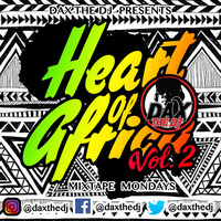 Mixtape Mondays: Heart Of Africa Vol.2 by Dax The DJ