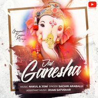JAI GANESHA by DjNakul Remixes