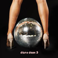 Disco Daze Vol 5 by Jairo Fernandes
