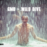 GMB - Wild Dive by Ghades Records