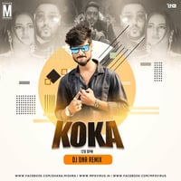 Koka - DJ DNA Remix by MP3Virus Official