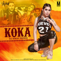 Koka (Remix) - DJ Sway by MP3Virus Official