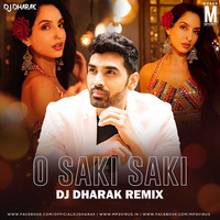 O Saki Saki (Remix) - DJ Dharak by MP3Virus Official