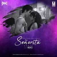 Senorita (Remix) - DJ Biki by MP3Virus Official