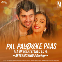 Pal Pal Dil Ke Paas - Aftermornig Mashup by MP3Virus Official