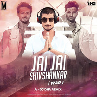 War - Jai Jai Shiv Shankar (Remix) - DJ DNA by MP3Virus Official