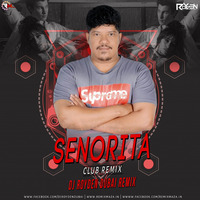 Senorita (Club Mix) Dj Royden Dubai by Remixmaza Music