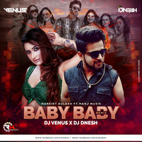 Baby Baby (Remix) DJ DINESH X DJ VENUS by Remixmaza Music