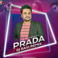 PRADA (The Doorbeen) DJ RAVI Remix by Remixmaza Music
