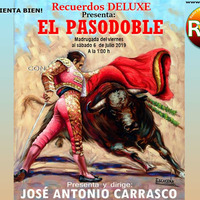 Recuerdos DELUXE - EL PASODOBLE 2019 by Carrasco Media