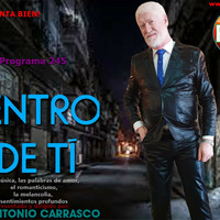 DENTRO DE TI Programa 245 by Carrasco Media