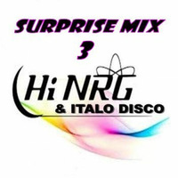 Italo Hi-NRG Surprise Mix 3 by Discoclassics