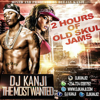 2 Hours of Old Skool Jamz by DJ Kanji by DJ Kanji