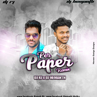 PER PAPER DJ HEMANTH &amp; DJ RJ by SANTHOSH