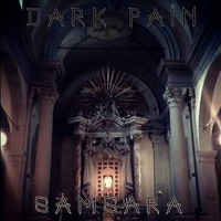 Dark Pain - samsara by DARK PAIN