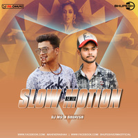 Slow Motion Remix Dj Ms &amp; Bhupesh by DJ MS OFFICIAL